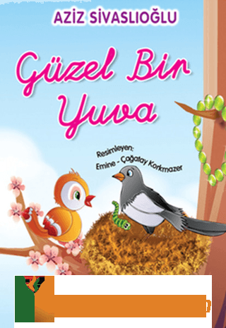 Güzel Bir Yuva