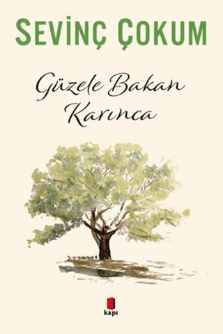 Güzele Bakan Karınca Metin Çakıcı