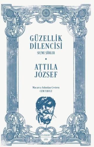 Güzellik Dilencisi - Seçme Şiirler Ahmet Cevdet Paşa