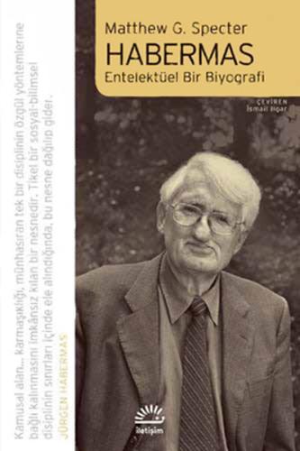 Habermas - Entelektüel Bir Biyografi Matthew G. Specter