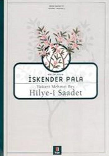 Hakani Mehmet Bey-Hilye-i Saadet