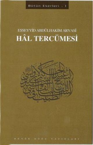 Hal Tercümesi Esseyyid Abdülhakim Arvasi
