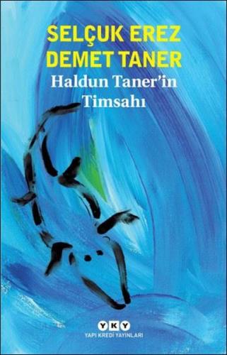 Haldun Taner'in Timsahı Haldun Taner