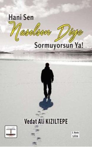 Hani Sen Nasılsın Diye Soruyorsun Ya! Uğur Batı