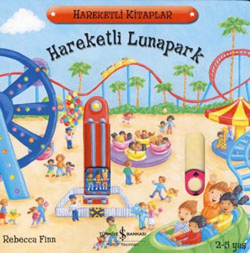 Hareketli Lunapark (Ciltli) Rebecca Finn