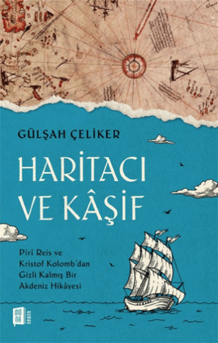 Haritacı Ve Kaşif Gülşah Çeliker