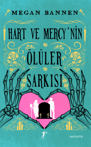 Hart ve Mercy'nin Ölüler Şarkısı Megan Bannen