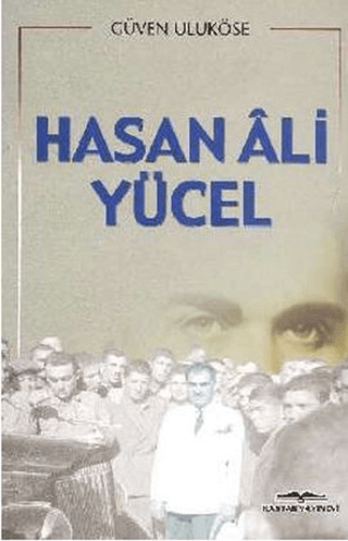 Hasan Ali Yücel Güven Taneri Uluköse