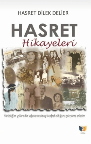 Hasret Hikayeleri Hasret Dilek Delier