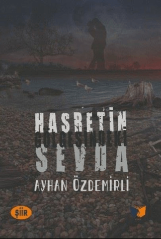 Hasretin Gölgesindeki Sevda Ayhan Özdemirli