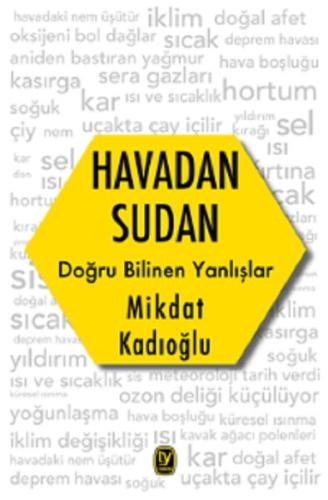 Havadan Sudan Doğru Bilinen Yanlışlar Salahaddin Bekki