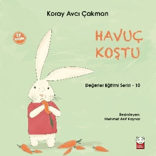 Havuç Koştu - Değerler Eğitimi Serisi - 10 M. J. Arlidge