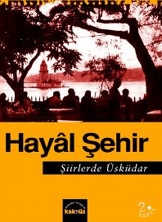 Hayal Şehir Şiirlerde Üsküdar Kolektif