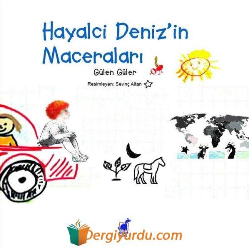 Hayalci Deniz'in Maceraları Gülen Güler