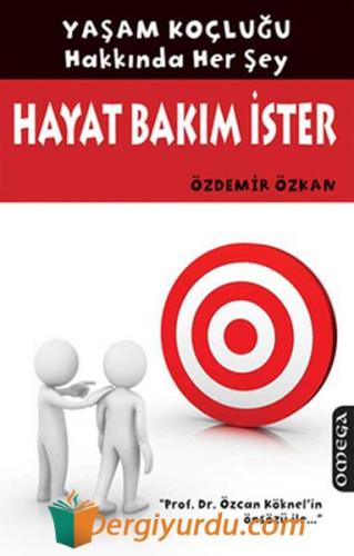 Hayat Bakım İster Özdemir Özkan