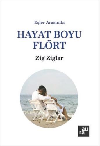 Hayat Boyu Flört A. Talat Saygaç