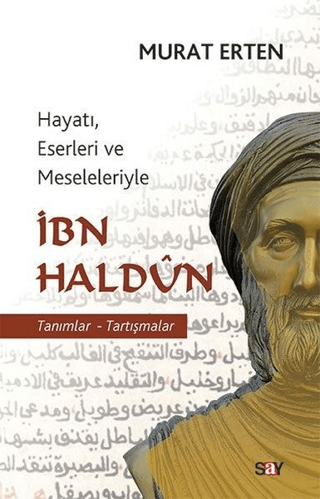 Hayatı, Eserleri ve Meseleleriyle İbn Haldun Murat Erten