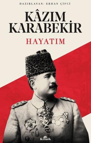 Hayatım Kazım Karabekir Hiawyn Oram