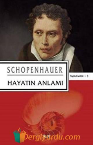 Hayatın Anlamı Arthur Schopenhauer