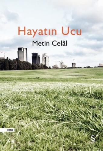 Hayatın Ucu Metin Celâl Hayatın Ucu Metin Celâl