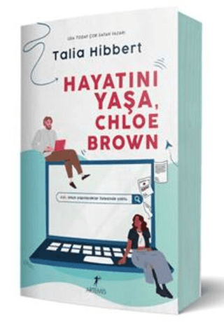 Hayatını Yaşa, Chloe Brown Talia Hibbert