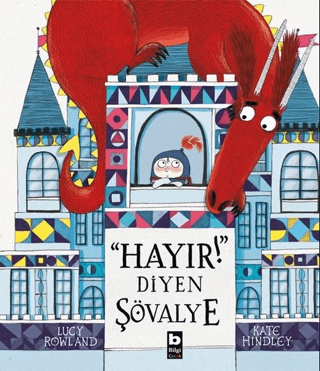 Hayır! Diyen Şövalye Lucy Rowland