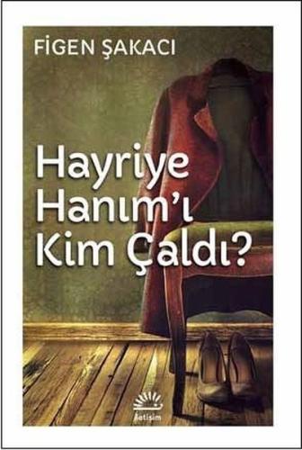Hayriye Hanım'ı Kim Çaldı? Selma Çolak