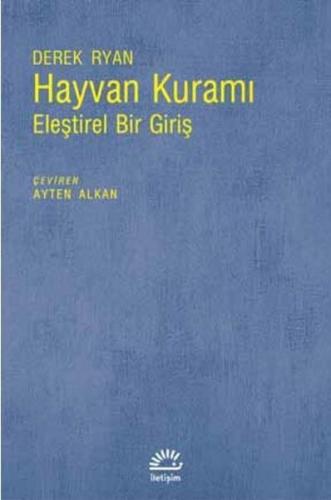 Hayvan Kuramı-Eleştirel Bir Giriş Derek Ryan