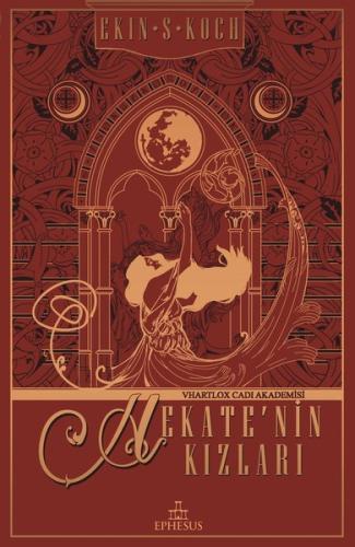 Hekate'nin Kızları-Vhartlox Cadı Akademisi (Ciltli)