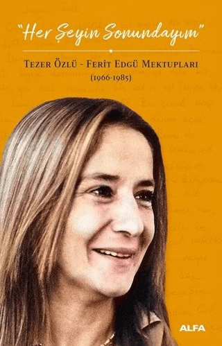 Her Şeyin Sonundayım Perihan Ergun