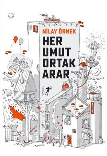 Her Umut Ortak Arar Nilay Örnek Her Umut Ortak Arar Nilay Örnek