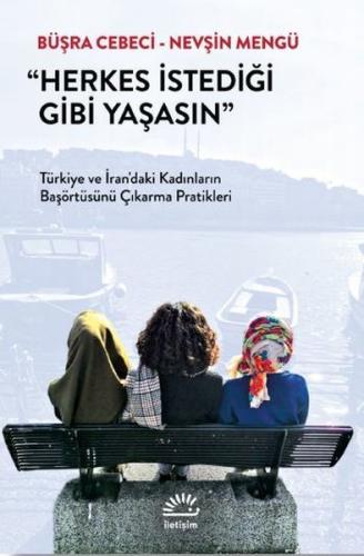 Herkes İstediği Gibi Yaşasın Büşra Cebeci