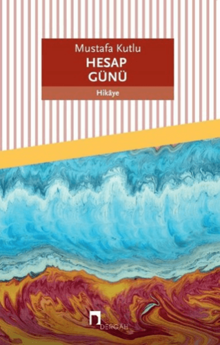 Hesap Günü Mustafa Kutlu
