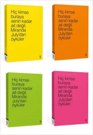 Hiç Kimse Buraya Senin Kadar Ait Değil. (4 Farklı Renk ile) Miranda Ju