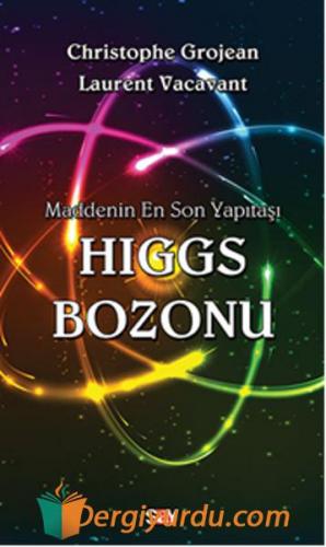 Higgs Bozonu Christophe Grojean Laurent Vacavant Christophe Grojean La