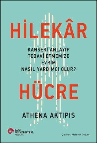 Hilekar Hücre Athena Aktipis