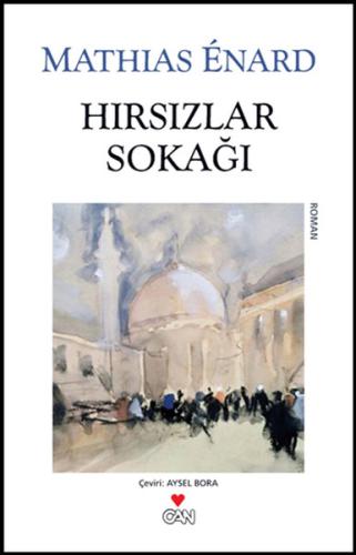 Hırsızlar Sokağı Mathias Enard