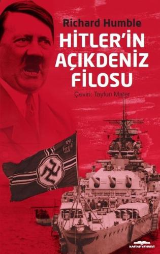 Hitlerin Açıkdeniz Filosu Richard Humble Hitlerin Açıkdeniz Filosu Richard Humble