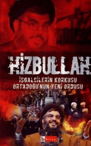 Hizbullah İşgalcilerin Korkusu Ortadoğu'nun Yeni Ordusu