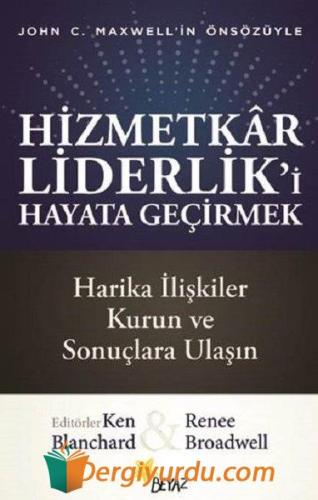 Hizmetkar Liderlik'i Hayata Geçirmek Renee Broadwell