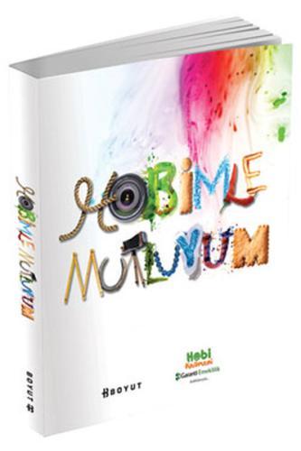 Hobimle Mutluyum (Ciltli) Bülent Özükan