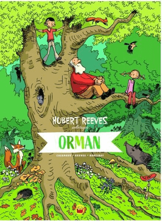 Hubert Reeves Anlatıyor - Orman Hubert Reeves