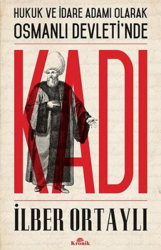 Hukuk ve İdare Adamı Olarak Osmanlı Devleti'nde Kadı Stephen Haggard