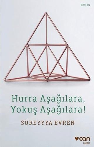 Hurra Aşağılara Yokuş Aşağılara!
