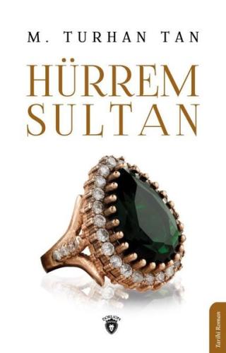 Hürrem Sultan M. Turhan Tan