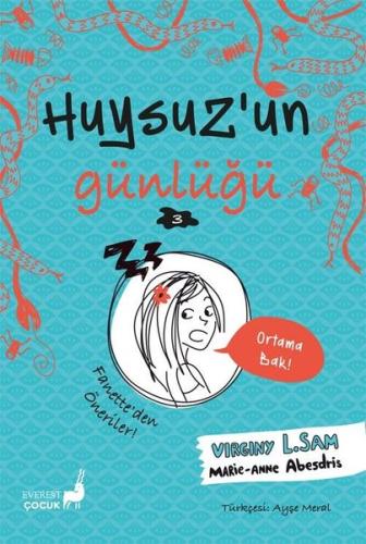 Huysuz'un Günlüğü 3 - Ortama Bak! Virginy L. Sam