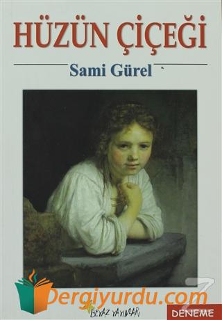 Hüzün Çiçeği Sami Gürel