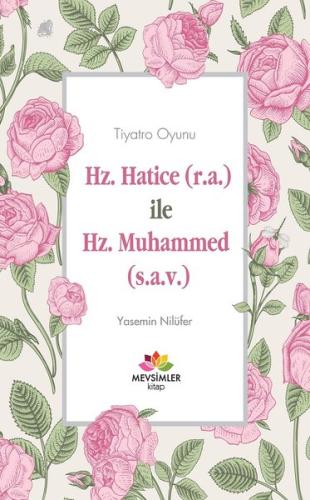 Hz.Hatice ile Hz.Muhammed Yasemin Nilüfer