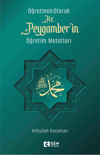 Hz. Peygamber'in Öğretim Metotları Hıfzullah Kocaman