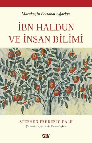 İbn Haldun ve İnsan Bilimi Stephen Frederic Dale